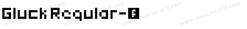Gluck Regular字体转换